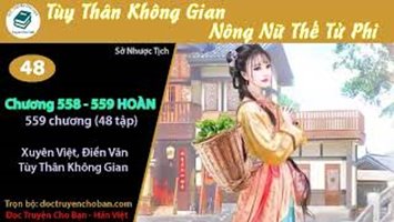 [HV] Tùy Thân Không Gian: Nông Nữ Thế Tử Phi